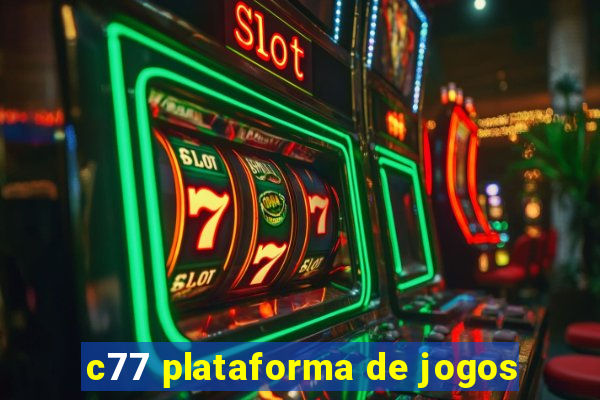 c77 plataforma de jogos